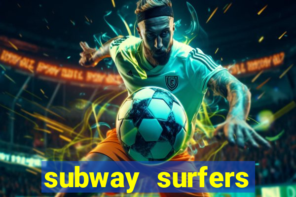 subway surfers zurich download